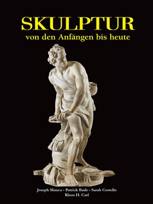 cover image of Skulptur--von den Anfängen bis heute